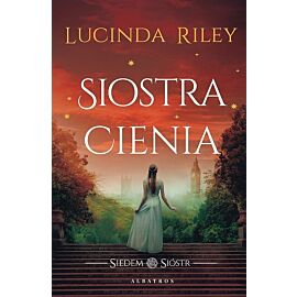 Siostra cienia. Cykl Siedem Sióstr. Tom 3