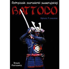 Battodo. Podręcznik szermierki samurajskiej