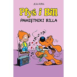 Ptyś i Bill - 07 - Pamiętniki Billa