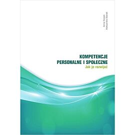 Kompetencje personalne i społeczne. Jak je rozwijać?