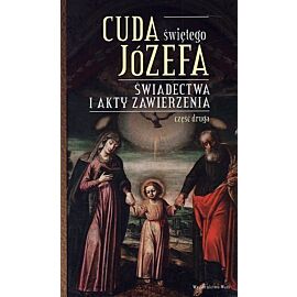 Cuda Świętego Józefa - Część 2