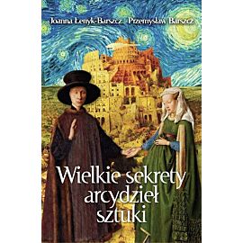 Wielkie sekrety arcydzieł sztuki