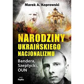 Narodziny ukraińskiego nacjonalizmu