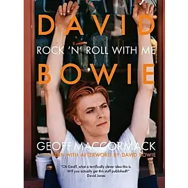 David Bowie: Rock 'n' Roll with Me
