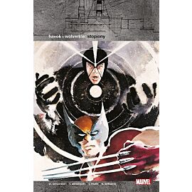 Havok i Wolverine - Stopiony (Duże wydanie)