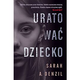 Uratować dziecko