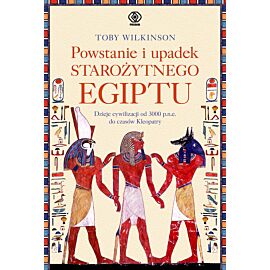 Powstanie i upadek starożytnego Egiptu (e-book)
