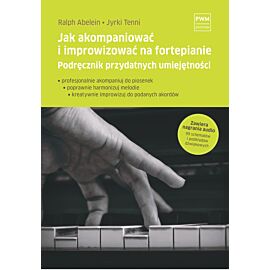 Jak akompaniować i improwizować na fortepianie