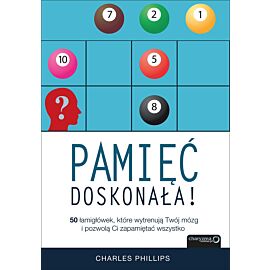 Pamięć doskonała. 50 łamigłówek, które wytrenują Twój mózg i pozwolą Ci zapamiętać wszystko (e-book)