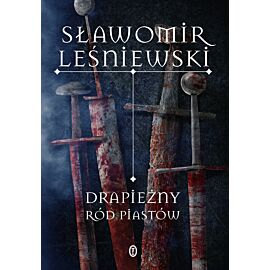Drapieżny ród Piastów (e-book)