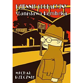 Dziennik okupacyjny Stanisława Rembeka