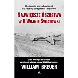 Największe oszustwa w ii wojnie światowej wyd. 4