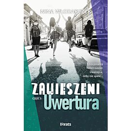 Zawieszeni. Część 5: Uwertura