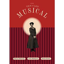 Ten cały musical.