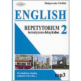 ENGLISH 2 Repetytorium tematyczno-leksykalne