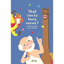 Skąd rzeczy biorą nazwę?
