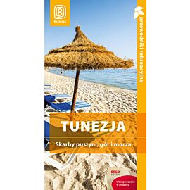 Tunezja. Skarby pustyni, gór i morza. Wyd. 1 (e-book)
