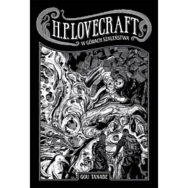 Kolekcja Lovecrafta - W górach szaleństwa
