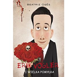 Erik Vogler i (nie)prawdziwa dziewczyna