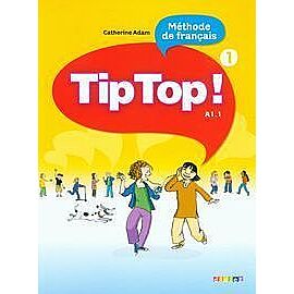 Tip Top 1 A1.1 Język francuski Podręcznik