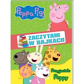 Peppa Pig. Zaczytani w bajkach cz.2 Peppa poznaje świat