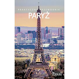 Paryż [Przewodniki Pascala]