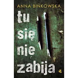 Tu się nie zabija