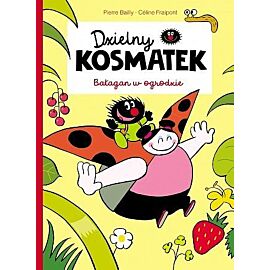 Dzielny kosmatek - Bałagan w ogrodzie