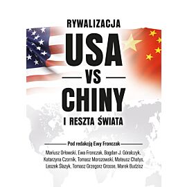 Rywalizacja USA vs Chiny i reszta świata (e-book)