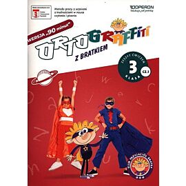 Ortograffiti z Bratkiem Wersja 90 minut Klasa 3. Część 1