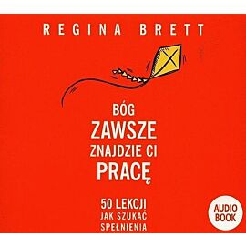 Bóg zawsze znajdzie Ci pracę (książka audio)