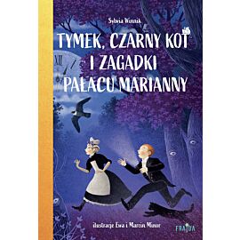 Tymek, Czarny Kot i zagadki Pałacu Marianny