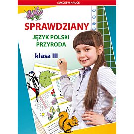 Sprawdziany Język polski Przyroda Klasa 3