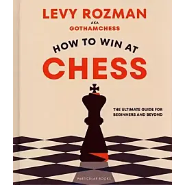 How to Win At Chess