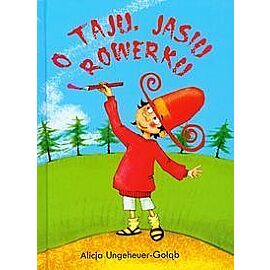 O Taju, Jasiu i Rowerku