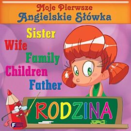 Rodzina moje pierwsze angielskie słówka