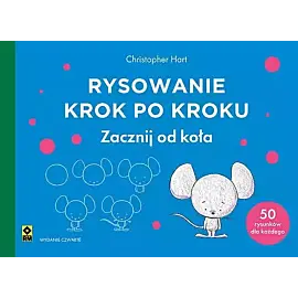 Rysowanie krok po kroku Zacznij od koła