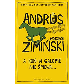 A koń w galopie nie śpiewa (e-book)