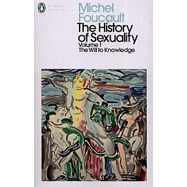 The History of Sexuality. Volume 1 The Will to Knowledge