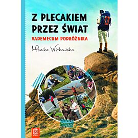 Z plecakiem przez świat. Vademecum podróżnika (e-book)