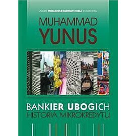 Bankier ubogich Historia mikrokredytu