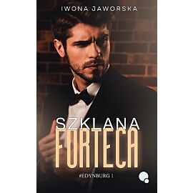Szklana forteca. Edynburg. Tom 1 wyd. 2023