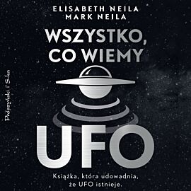 Wszystko, co wiemy o UFO (audiobook MP3)