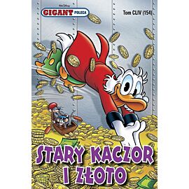 Gigant poleca - 154 - Stary Kaczor i złoto