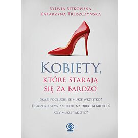 Kobiety, które starają się za bardzo (e-book)