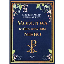 Modlitwa, która otwiera niebo (e-book)