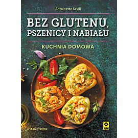 Bez glutenu pszenicy i nabiału Kuchnia domowa