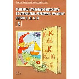 Materiał wyrazowo obrazkowy do utrwalania poprawnej wymowy głosek k ki g gi