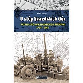 U stóp Szwedzkich Gór. Przeszłość warszawskiego Bemowa 1794–1945