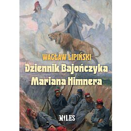 Dziennik Bajończyka Mariana Himnera